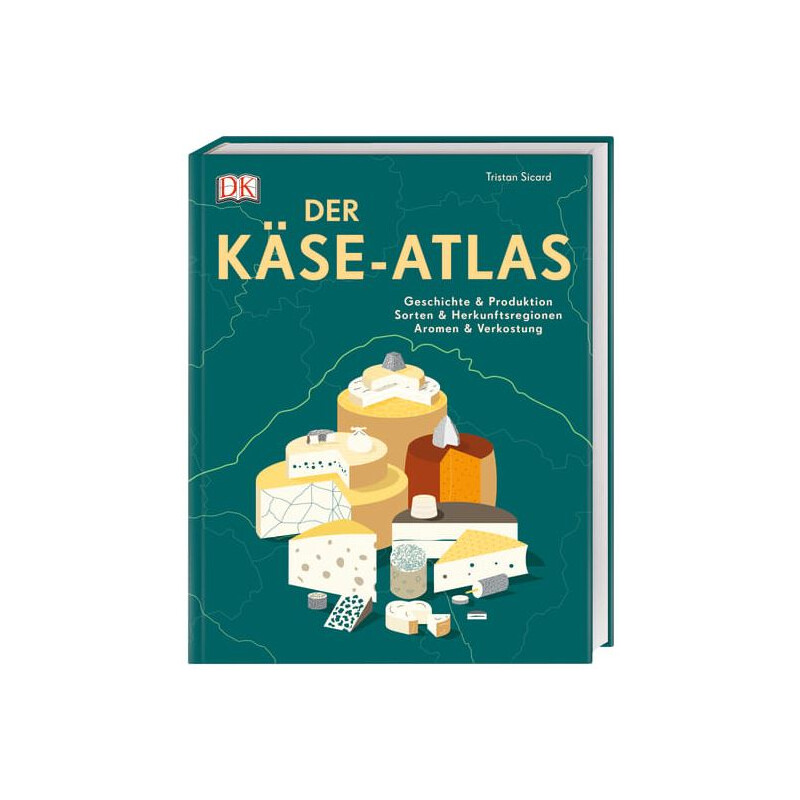 Dorling Kindersley Der Käse-Atlas